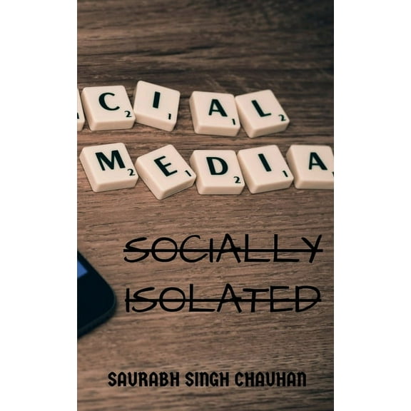 Socially Isolated, (Paperback)