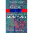 thumbnail image 1 of Concise Oxford Dictionary of Mathematics: The Concise Oxford Dictionary of Mathematics (Edition 3) (Paperback), 1 of 1
