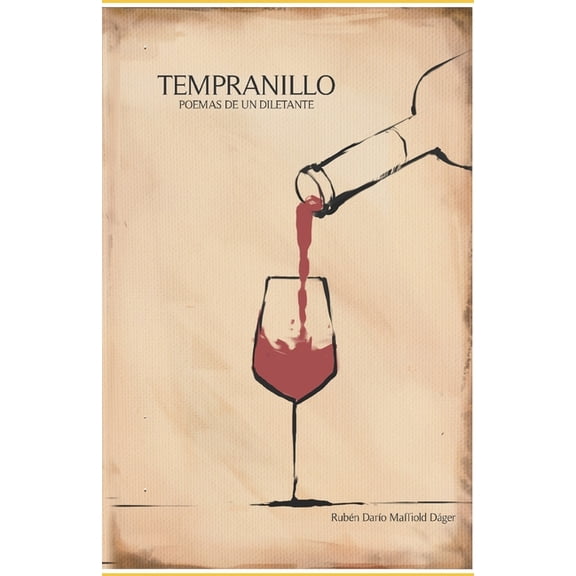Tempranillo : Poemas de Un Diletante (Paperback)