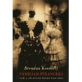 thumbnail image 2 of Familiar Strangers: New and Selected Poems 1960-2004, 2 of 3