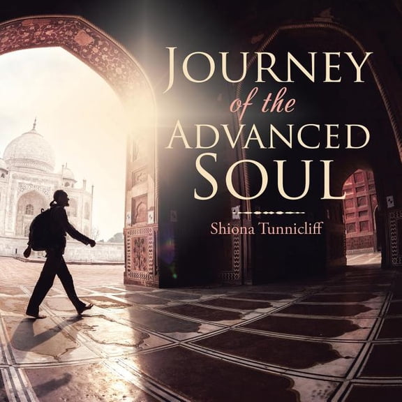 Journey of the Advanced Soul, (Paperback)