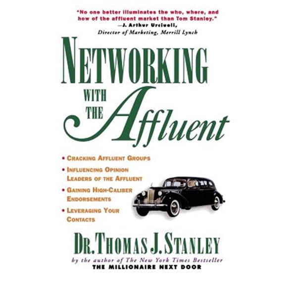 Pre-Owned Networking with the Affluent (Paperback) 0070610487 9780070610484