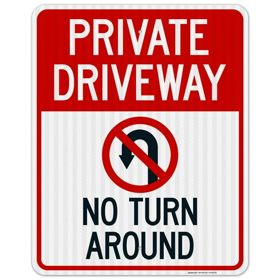 Private Driveway No Turn Around With Symbol Sign,