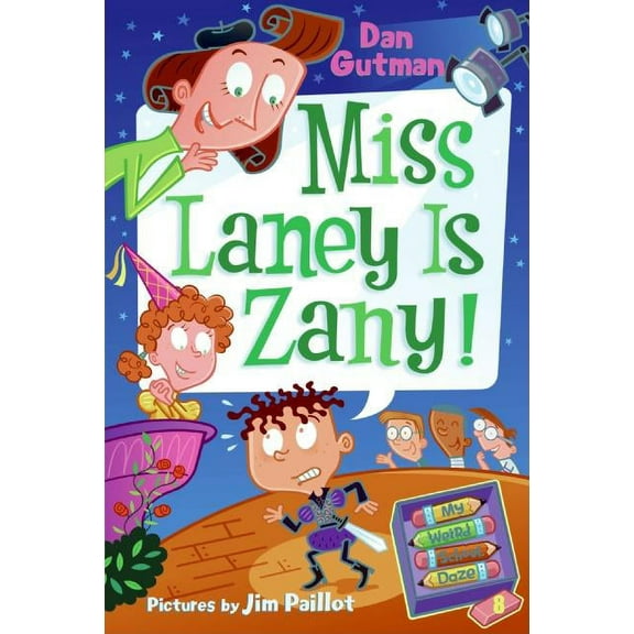 My Weird School Daze My Weird School Daze #8: Miss Laney Is Zany!, Book 8, (Paperback)
