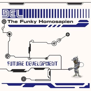 Del the Funky Homosapien - Future Development - Music & Performance - Vinyl