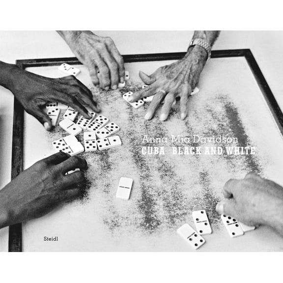 Anna Mia Davidson: Cuba: Black and White - Davidson, Ana
