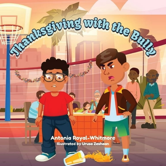 Thanksgiving with the Bully, (Paperback)