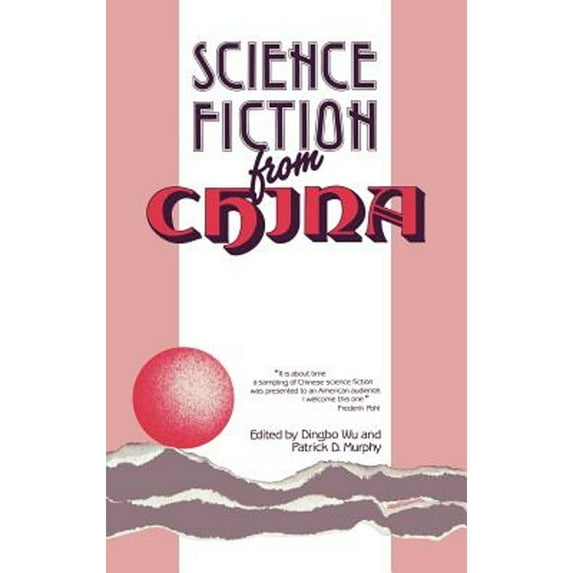 Pre-Owned Science Fiction from China (Hardcover) 0275933431 9780275933432