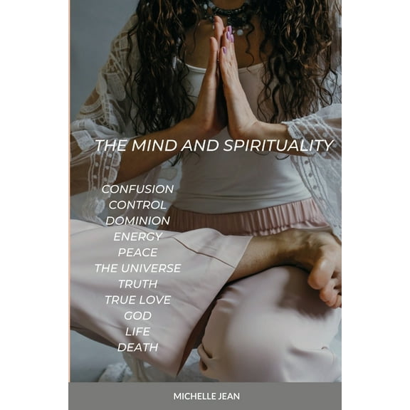 The Mind and Spirituality, (Paperback)