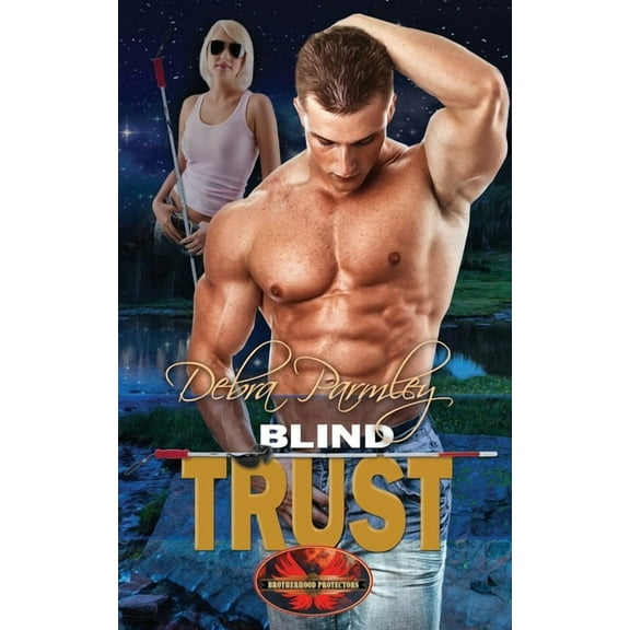 Blind Trust: Brotherhood Protectors World (Paperback)