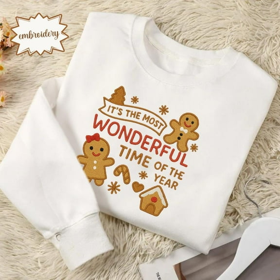 It's The Most Wonderful Time Embroidered Sweatshirt, Christmas Gingerbread Embroidery Sweater, Cute Xmas Stitch Top, Holiday Gift