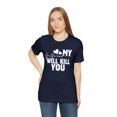 thumbnail image 5 of My Girlfriend Will Kill You Relationship T-Shirt Size S-5XL, Woman, Men, 5 of 12