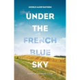 thumbnail image 1 of Pre-Owned Under the French Blue Sky: Diary of a Grand Tour (Paperback) 0692898875 9780692898871, 1 of 1
