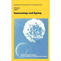 Developments in Hematology and Immunolog Immunology and Ageing, Book 3, (Hardcover)