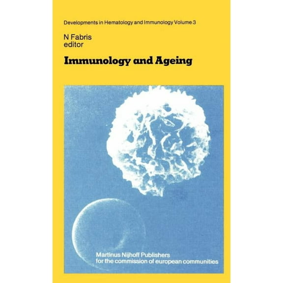 Developments in Hematology and Immunolog Immunology and Ageing, Book 3, (Hardcover)