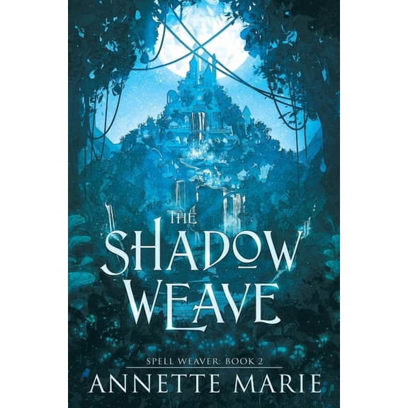 Spell Weaver The Shadow Weave, Book 2, (Paperback)