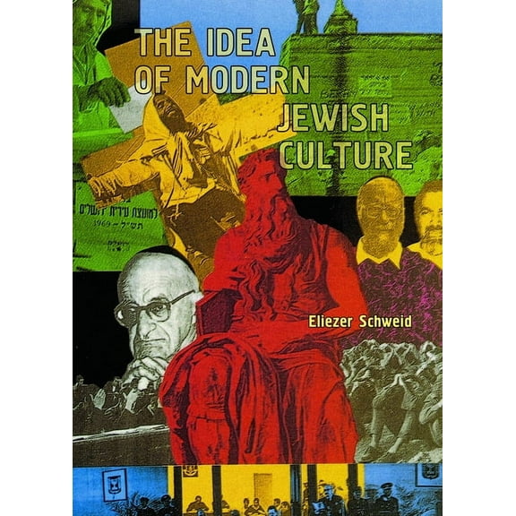 Reference Library of Jewish Intellectual The Idea of Modern Jewish Culture, (Paperback)