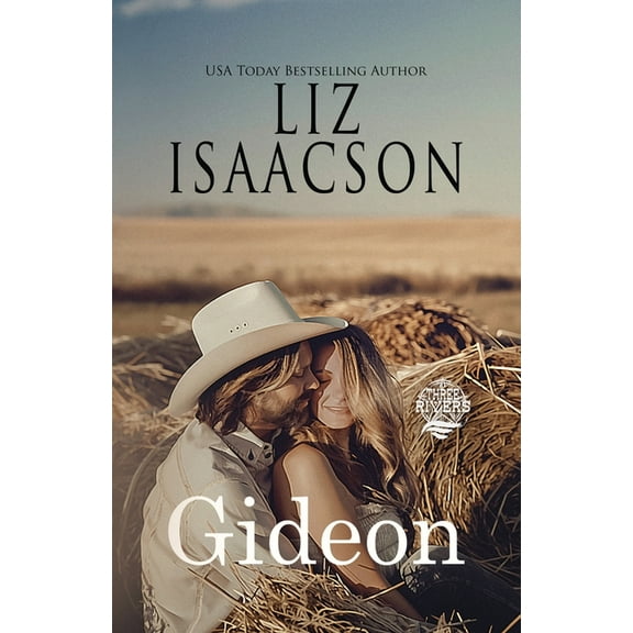 Seven Sons Ranch in Three Rivers Romance Gideon: A Walker Brothers Novel, Book 8, (Paperback)