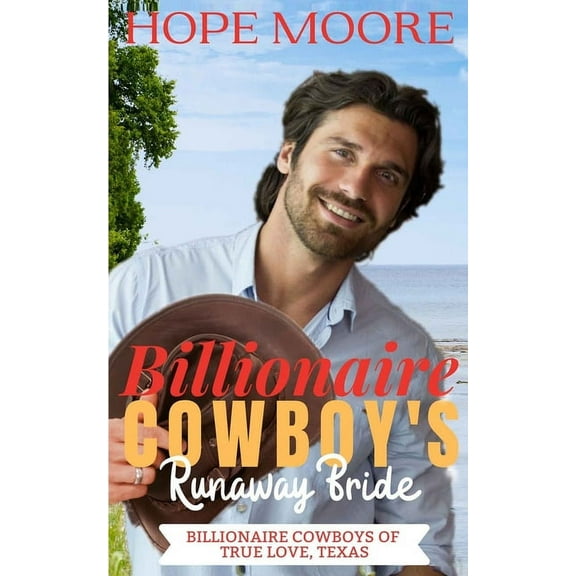 Billionaire Cowboy's Runaway Bride, (Paperback)