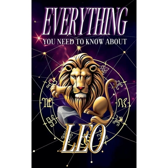 Zodiac Everything You Need To Know About Leo, Book 5, (Paperback)