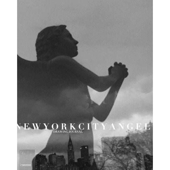 New York City Angel Writing Drawing Journal: New York City Angel Drawing Journal Journal, (Paperback)