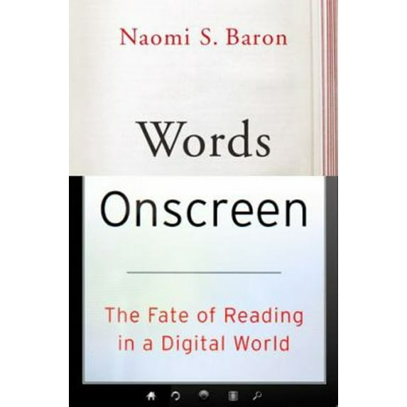 Pre-Owned Words Onscreen: The Fate of Reading in a Digital World (Hardcover) 0199315760 9780199315765