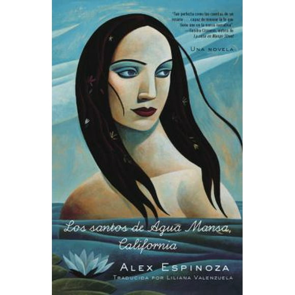 Pre-Owned Los Santos de Agua Mansa, California: Una Novela (Paperback) 0812977343 9780812977349