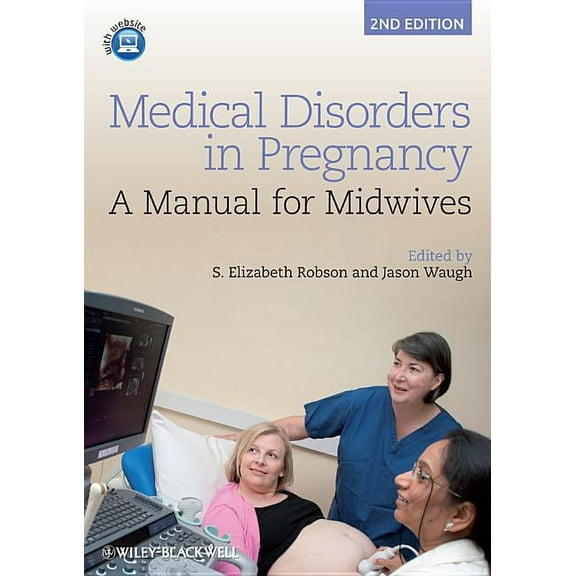 Medical Disorders in Pregnancy: A Manual for Midwives (Paperback)