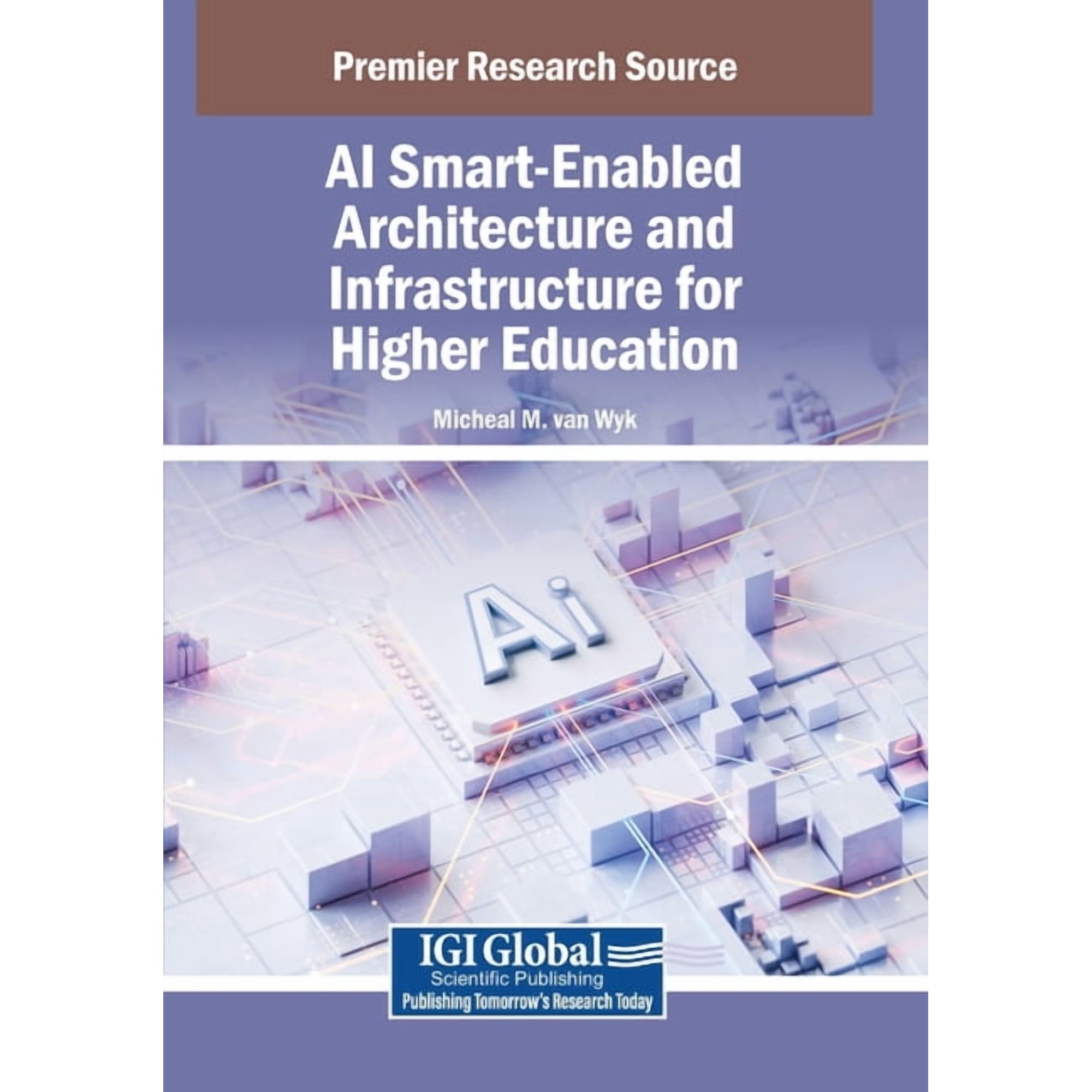 AI Smart-Enabled Architecture and Infrastructure for Higher Education (Paperback)