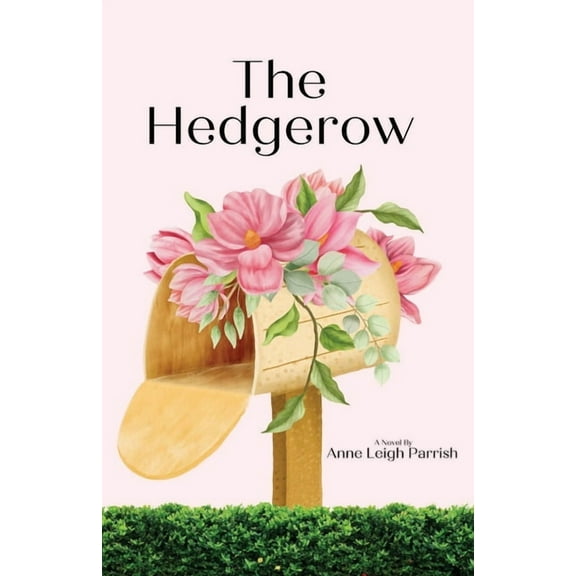 The Hedgerow, (Paperback)