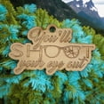 thumbnail image 2 of Ornament - You'll Shoot Your Eye Out - Raw Wood 4x2in, 2 of 4