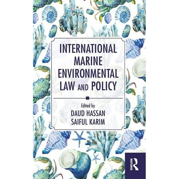 International Marine Environmental Law and Policy, (Hardcover)