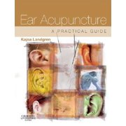 Ear Acupuncture : A Practical Guide (Hardcover)