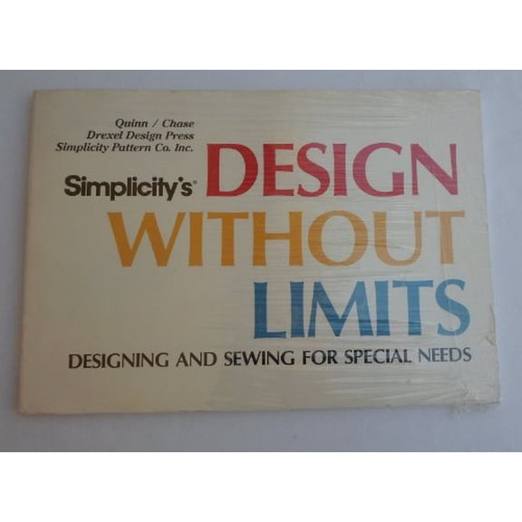 Pre-Owned Simplicity's Design Without Limits: Designing and Sewing for Special Needs (Paperback) 0925323004 9780925323002