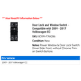 thumbnail image 2 of Door Lock and Window Switch - Compatible with 2009 - 2017 Volkswagen CC 2010 2011 2012 2013 2014 2015 2016, 2 of 2