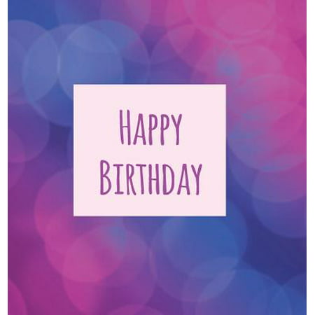 Birthday Party Guest Book (Girl), Happy Birthday Guest Book, Keepsake Birthday Gift, Wishes, Gift Log, Comments and (Best Happy Birthday Wishes For Mom)