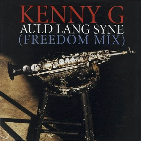 Auld Lang Syne (Freedom Mix) (Maxi Single)