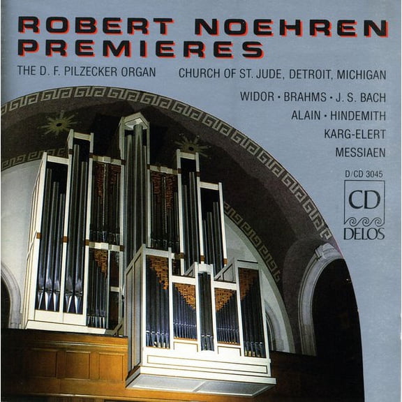 Robert Noehren - Noehren, Robert : Organ Recital - Music & Performance - CD