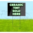 thumbnail image 1 of Ceramic Tint Sold Here (18" x 24") Yard Sign, Includes Metal Step Stake, 1 of 6
