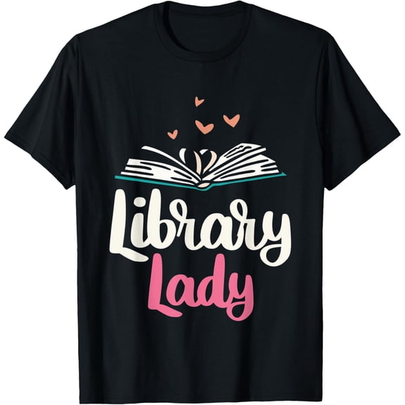 Library Lady Librarian Library Assistant Accessories Quotes T-Shirt