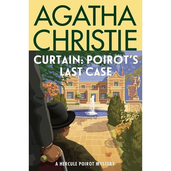 Hercule Poirot Mysteries Curtain: Poirot's Last Case: A Hercule Poirot Mystery: The Official Authorized Edition, Book 37, (Paperback)