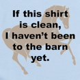 thumbnail image 2 of CafePress - Dirty Barn Shirt W/ Horse Body Suit - Baby Light Bodysuit, Size Newborn - 24 Months, 2 of 4