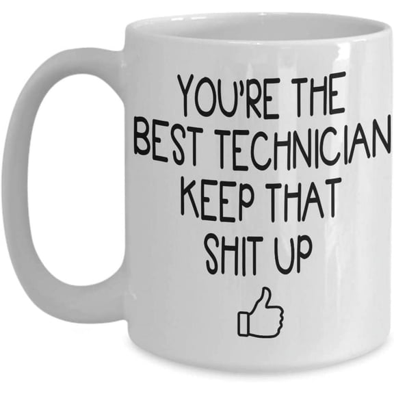 Technician Coffee Mug Gift Idea For Appreciation graduation, future new technician, thank you Tea Cup Mother's day Father's day Christmas Xmas