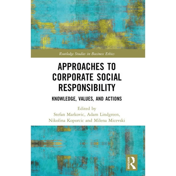 Approaches to Corporate Social Responsibility