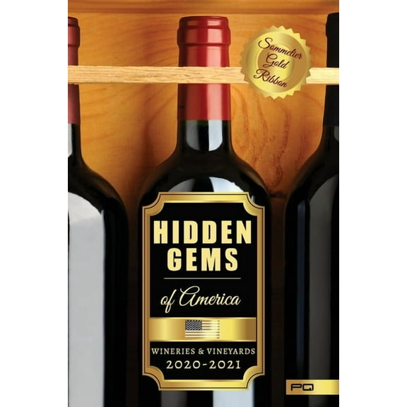 Hidden Gems of America: Wineries & Vineyards 2020-2021, (Paperback)