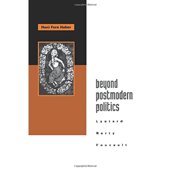 Pre-Owned Beyond Postmodern Politics