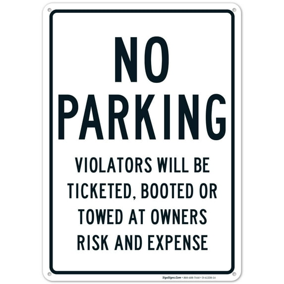 No Parking Violators Will Ticketed Booted Or Towed Sign, 10x14 Aluminum
