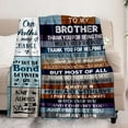 thumbnail image 2 of Christmas Blanket Gifts for Brother, Brother Gifts from Sister, Brother Birthday Gifts for Brother Adult, Best Brother Gift Ideas, Big Brother Gifts for Christmas Graduation Blanket 50"x60", 2 of 6