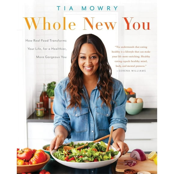 Pre-Owned Whole New You: How Real Food Transforms Your Life, for a Healthier, More Gorgeous You: A Cookbook (Paperback) 1101967358 9781101967355