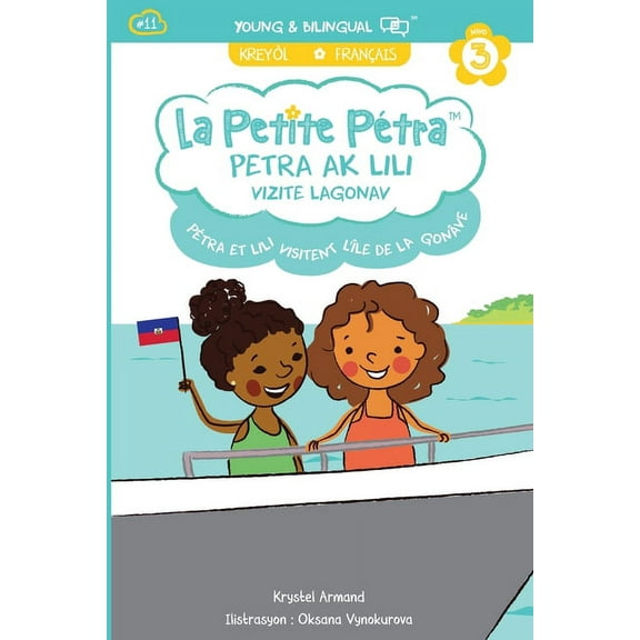 Petra Ak Lili Vizite Lagonav: Pétra et Lili Visitent la Gonâve, (Paperback)